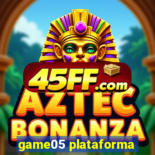 game05 plataforma